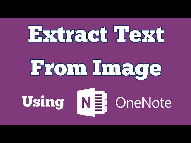 Extract text from Images/Pictures with OCR Tool in Microsoft Office OneNote