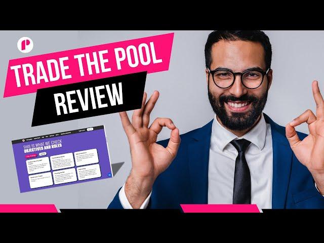 Trade The Pool Review: The Best Prop Trading Firm?