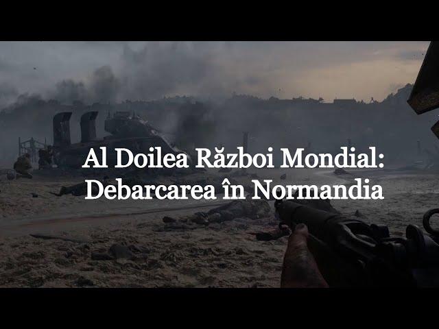 Al Doilea Război Mondial: Debarcarea în Normandia (scurt documentar de Imperator Official)