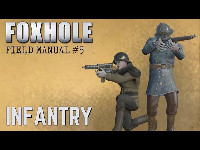 Infantry - Foxhole Field Manual #5