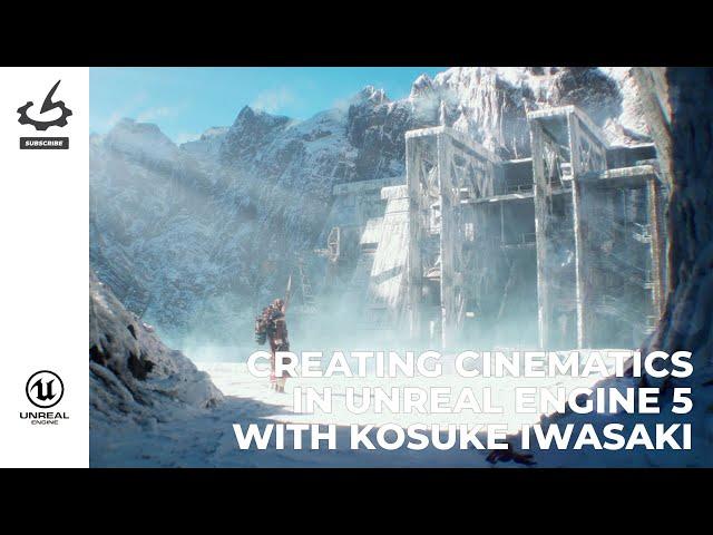 Creating Cinematics in Unreal Engine 5 with Kosuke Iwasaki