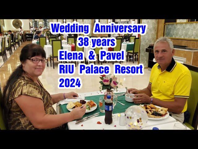 2024 Mexico.Wedding Anniversary Celebration. Pavel & Elena. "RIU Palace" Hotel.