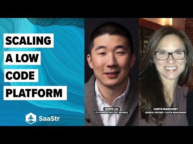 Lessons in Scaling a Low Code Platform with Airtable's CEO Howie Liu