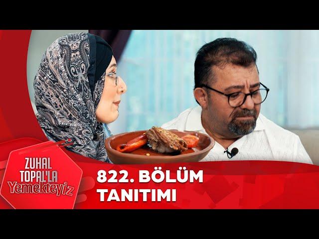 Yemekteyiz 822.Bölüm Tanıtımı | Zuhal Topal'la Yemekteyiz
