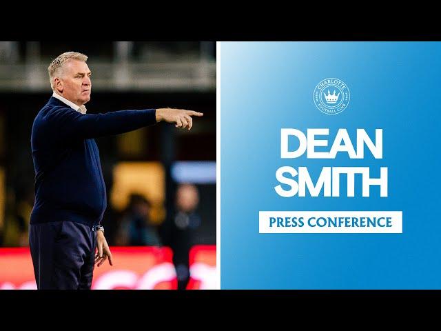 Dean Smith Press Conference | Charlotte FC at D.C. United