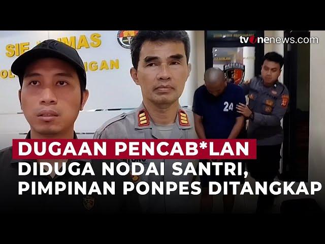 Dugaan Penc4bvlan di Ponpes Kuningan, Pimpinan Ditangkap Polisi | OneNews Update