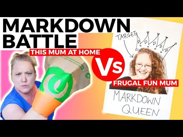 **NEW** MARKDOWN BATTLE This Mum At Home Vs Frugal Fun Mum -  who saved the most money?