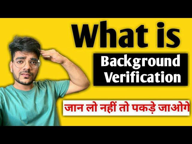 What is The Process of Background Verification In IT Companies Like Infosys TCS WIPRO ACCENTURE