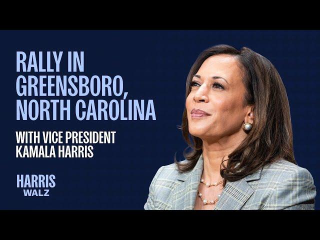 Rally in Greensboro, North Carolina, with Vice President Kamala Harris