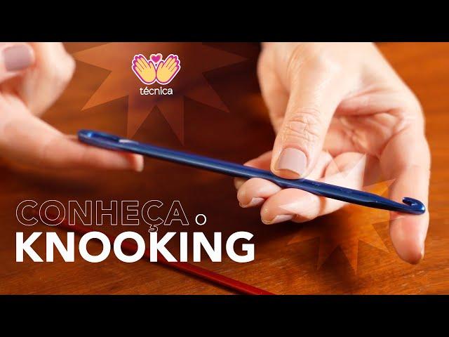 Knooking: conheça essa técnica curiosa e incrível | CROCHÊ + TRICÔ