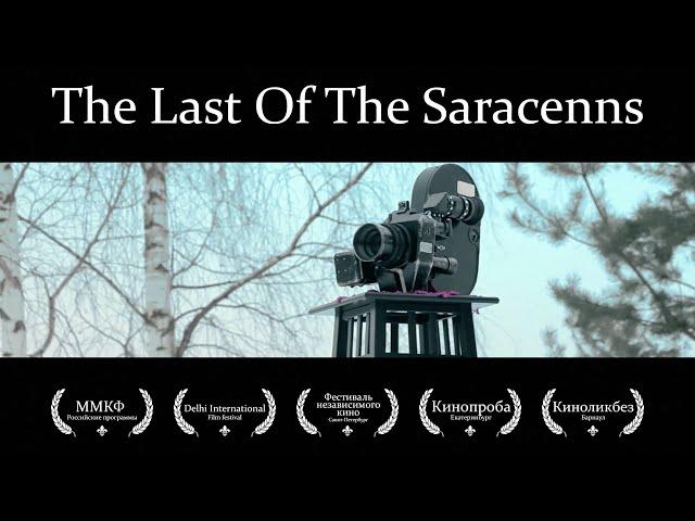 "The Last Of The Saracenns" (short film, eng. sub.) HD