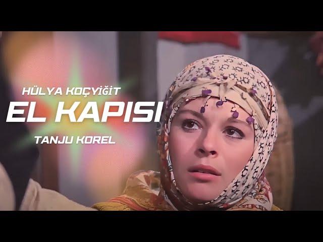 El Kapısı TÜRK FİLMİ | FULL HD | Hülya Koçyiğit | Tanju Korel