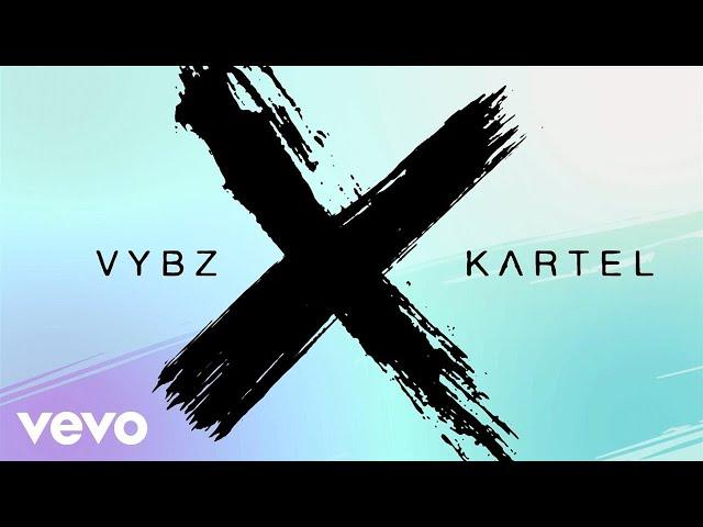 Vybz Kartel - X (All Of Your Exes) (Official Audio)