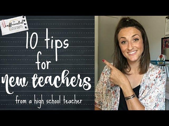 10 Tips for New Teachers | High School Teacher