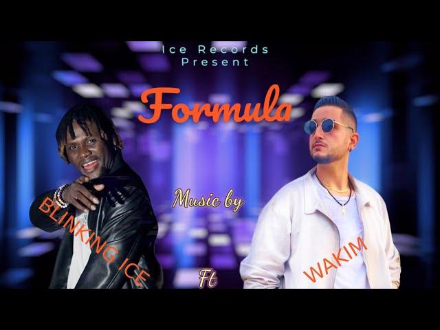 Formula [ WAKIM FT BLINKING ICE ] - Official music video