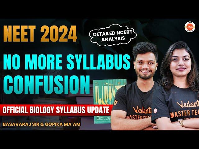 NEET 2024 Biology Syllabus Reduced ? Deleted topics in detail  Changes In New NCERT