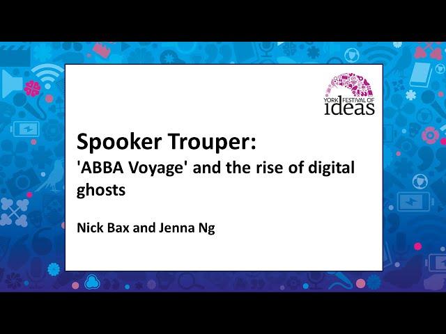 Spooker Trouper: 'ABBA Voyage' and the rise of digital ghosts - Nick Bax and Jenna Ng