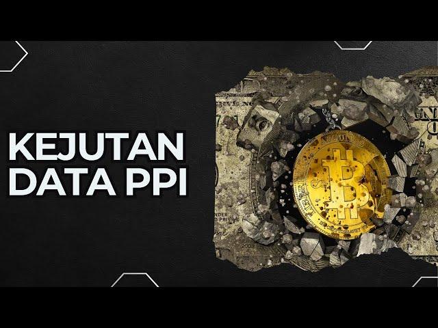 Bitcoin - Kejutan Data PPI | Akankah CPI Menyusul Data PPI? | Good News From Trump | #Dyor