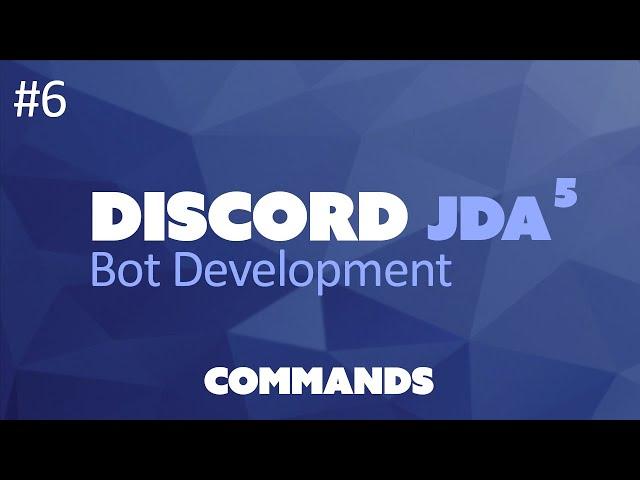 JDA 5: Discord Bot Tutorial - Slash Commands (#6)