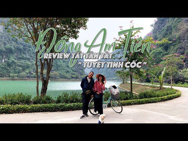 Review Động Am Tiên, Tuyệt Tình Cốc tại Cố Đô Hoa Lư Tràng An Ninh Bình