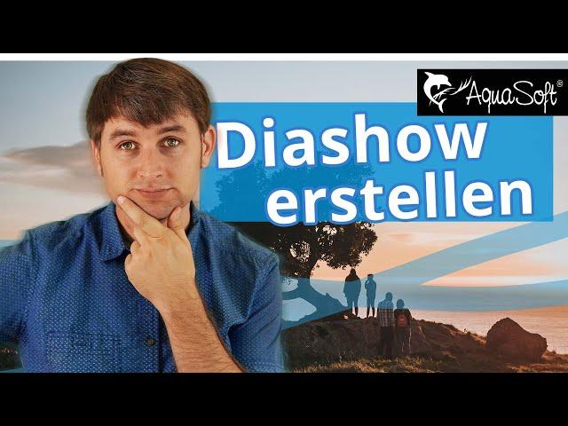 Diashow erstellen | 3 Tipps für die perfekte Diashow  - auf den Punkt!