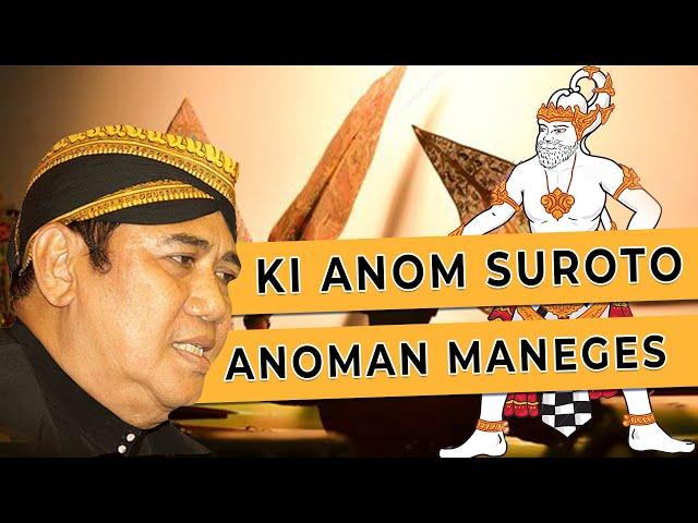 WAYANG KULIT KI ANOM SUROTO LAKON ANOMAN MANEGES (Audio)