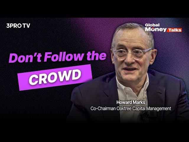 Howard Marks: The Key to Thriving in an Uncertain Investment Landscape