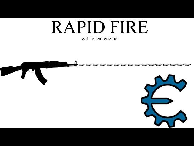 how to make RAPID FIRE for MOST GAMES with CHEAT ENGINE