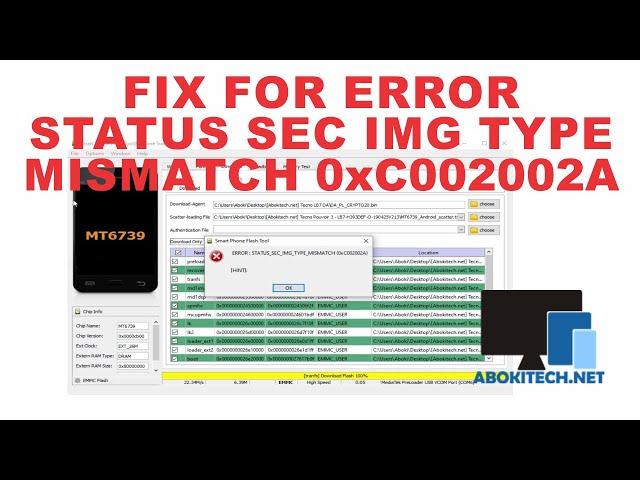 How to fix Error STATUS SEC IMG TYPE MISMATCH 0xC002002A on SP flash tool.