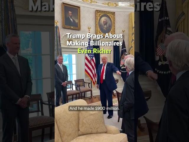 Trump Bragging About Making Billionaires Even Richer