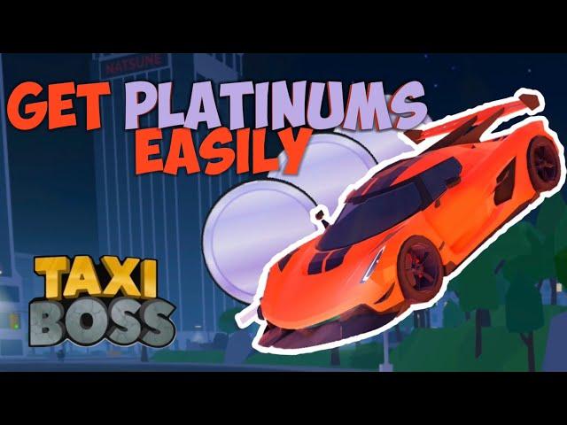 HOW TO GET PLATINUM MEDALS QUICKLY & EASILY IN TAXI BOSS Roblox