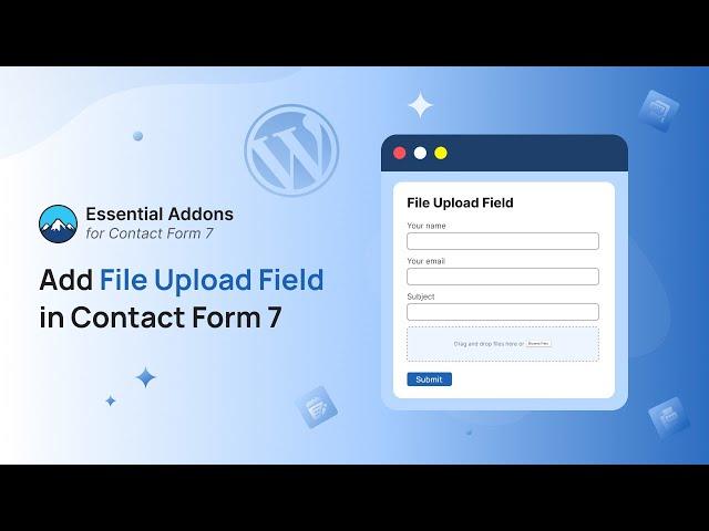 How to Add Drag & Drop File Upload Field in Contact Form 7