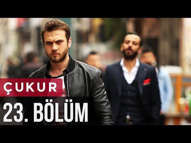 Çukur 23. Bölüm