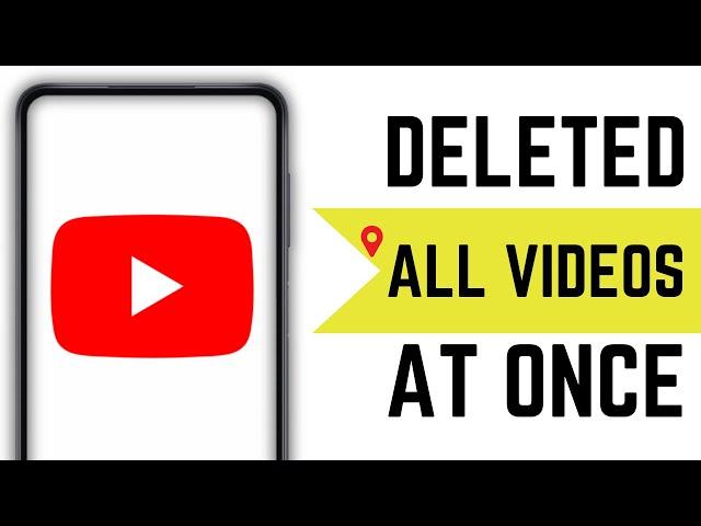 How to Delete All Your Videos on YouTube at Once