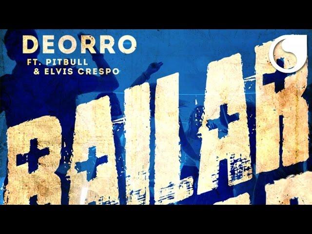 Deorro Ft. Pitbull & Elvis Crespo - Bailar (Official Audio)