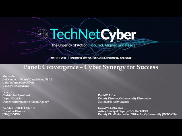 Panel: Convergence - Cyber Synergy for Success