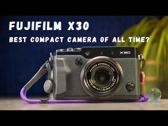 Fujifilm X30 in 2024: Best Compact Camera of All Time?