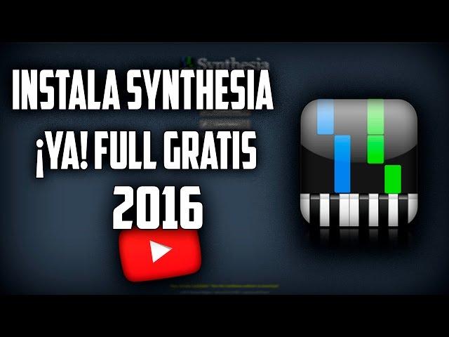 Como instalar synthesia full para pc gratis