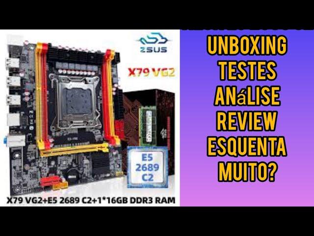 KIT XEON X79 E5 2689 C2, TESTES, REVIEW E ANÁLISE, QUAL COOLER USAR?