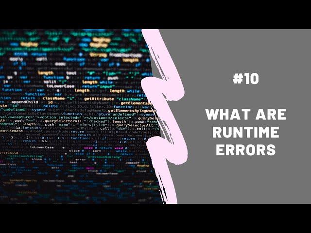 What are Runtime Errors