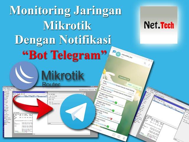 Monitoring Jaringan Mikrotik Dengan Notifikasi Bot Telegram