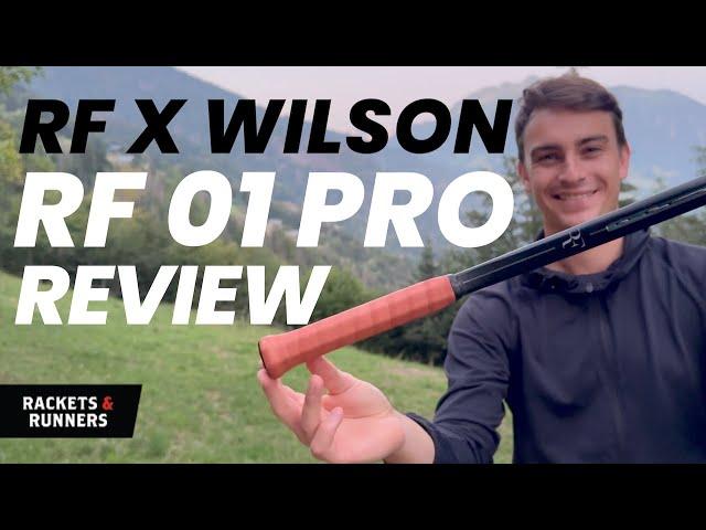 Is the RF 01 Pro already the racket of the year? RF by Wilson RF 01 Pro Review | Rackets & Runners