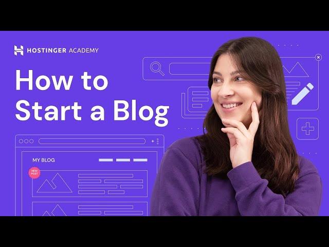 How to Start a Blog