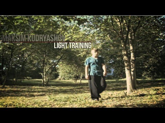 Maksim Kudryashov - light training