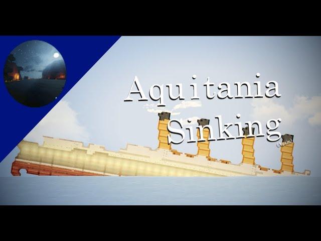 RMS Aquitania Sinking (again) [Floating Sandbox]