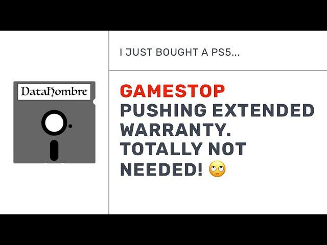 Gamestop pushing extended warranty - I just bought a PS5