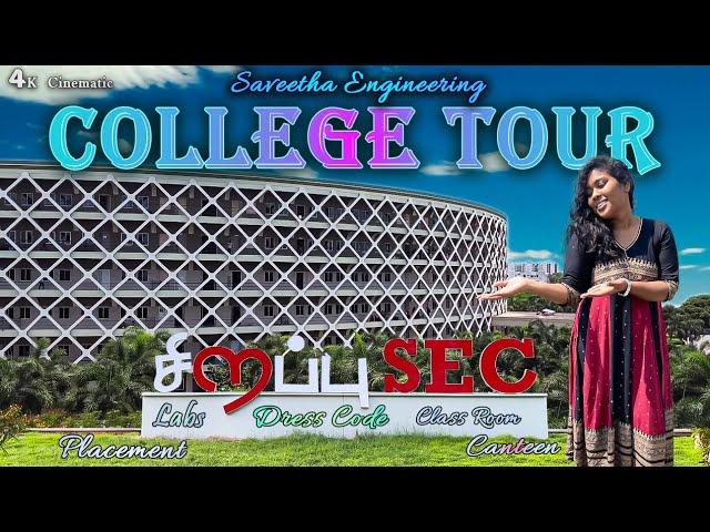 Saveetha Engineering College Tour | Suji Star Vlogs 4K Cinematic View