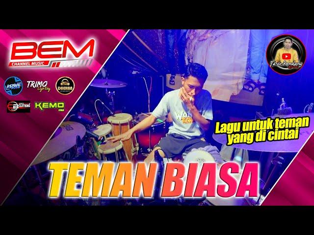 COVER FARIS KENDANG - TEMAN BIASA LAGU LAWAS JARAN KOPLO