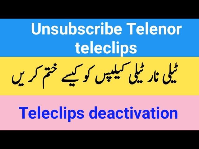 How To Deactivate Telenor teleclips || Teleclips Unsubscribe Code || Teleclips pk || Get2tell ||