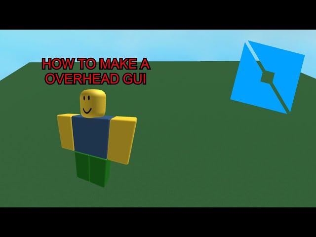 ROBLOX STUDIO | HOW TO MAKE AN OVERHEAD GUI | GIVE PERMISSIONS TO CERTAIN PLAYERS